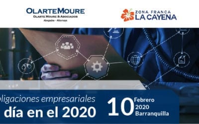 Charla | Obligaciones empresariales al día en el 2020 – Zona Franca LA CAYENA