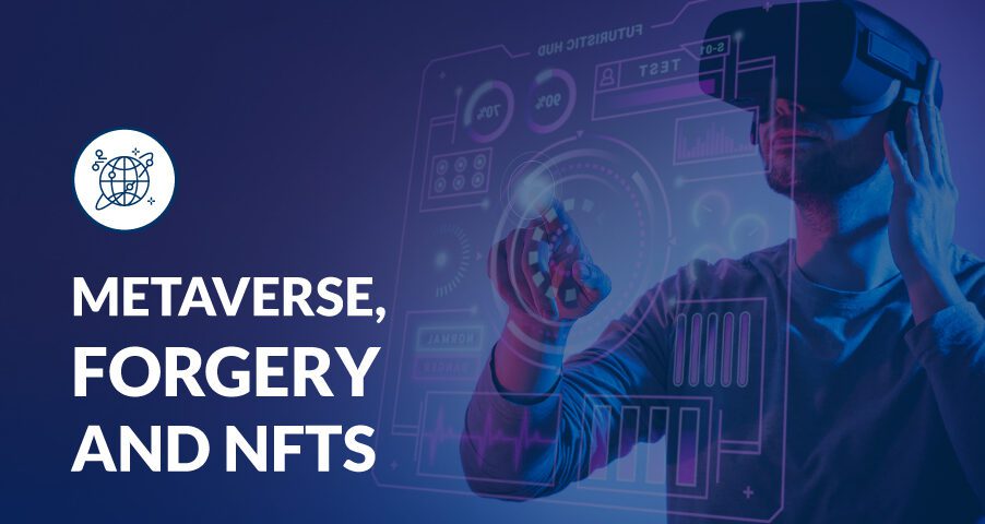 Metaverse, Forgery and NFTs