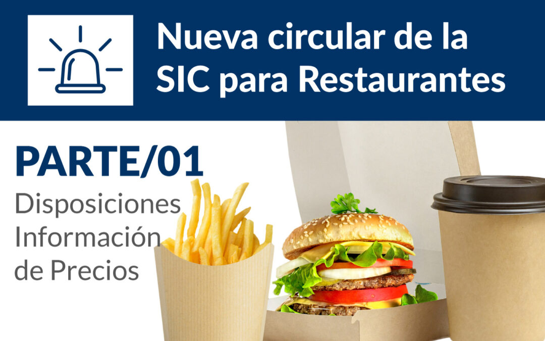 Infografía | Nueva Circular SIC para Restaurantes Pt. 01