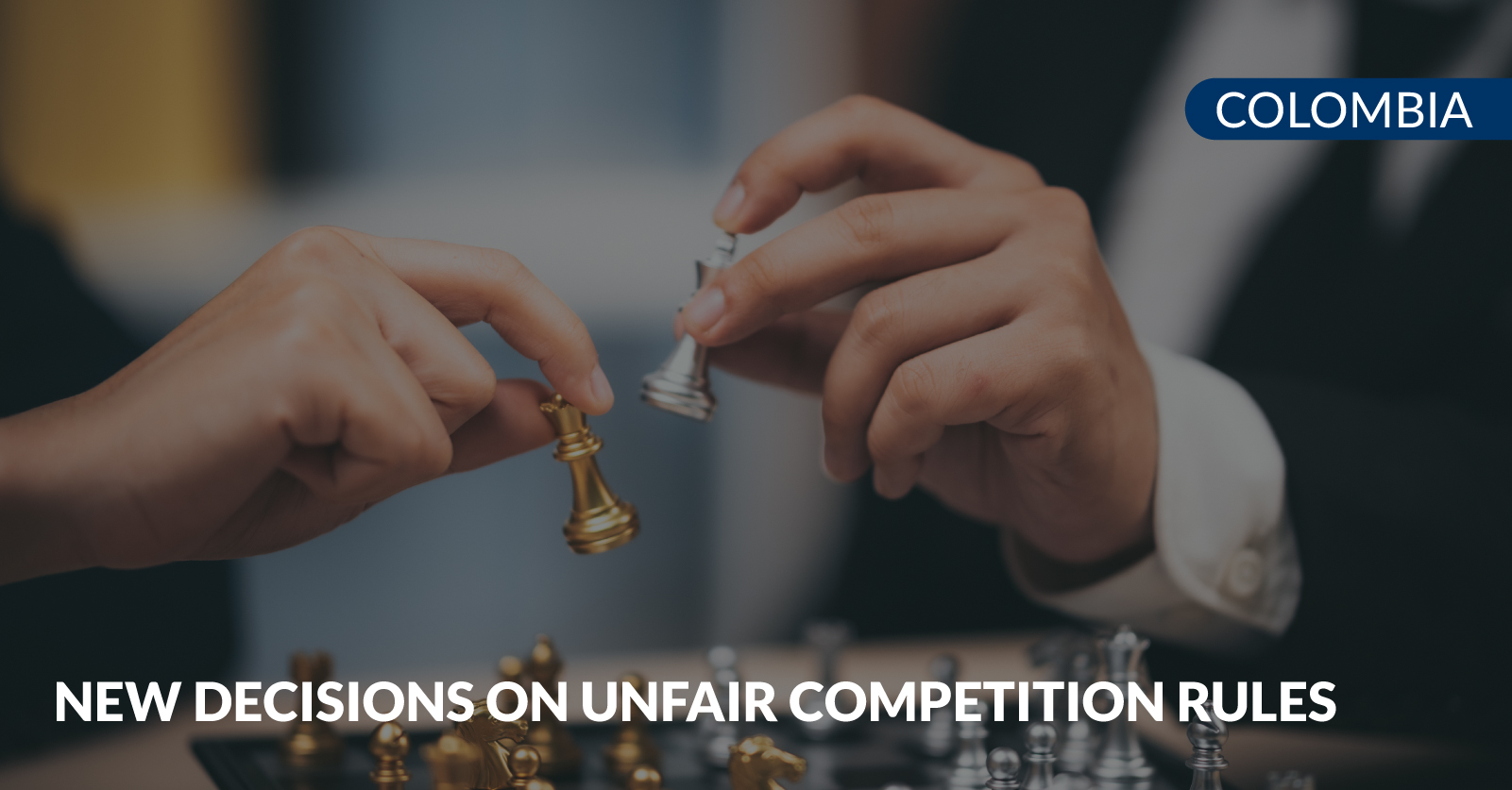 Unfair competition rules OlarteMoure Intellectual Property