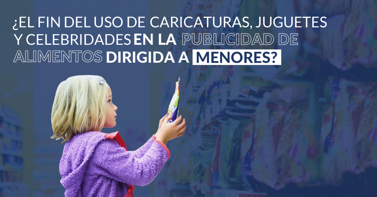 Publicidad de alimentos dirigida a menores - OlarteMoure