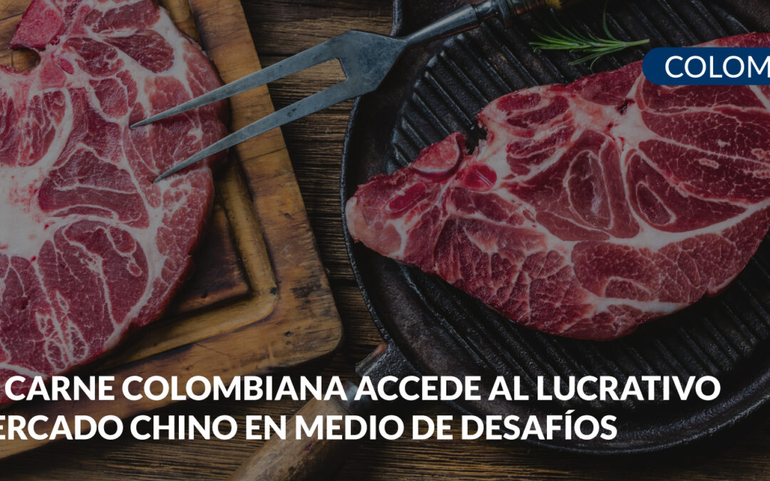 carne colombiana en mercado chino