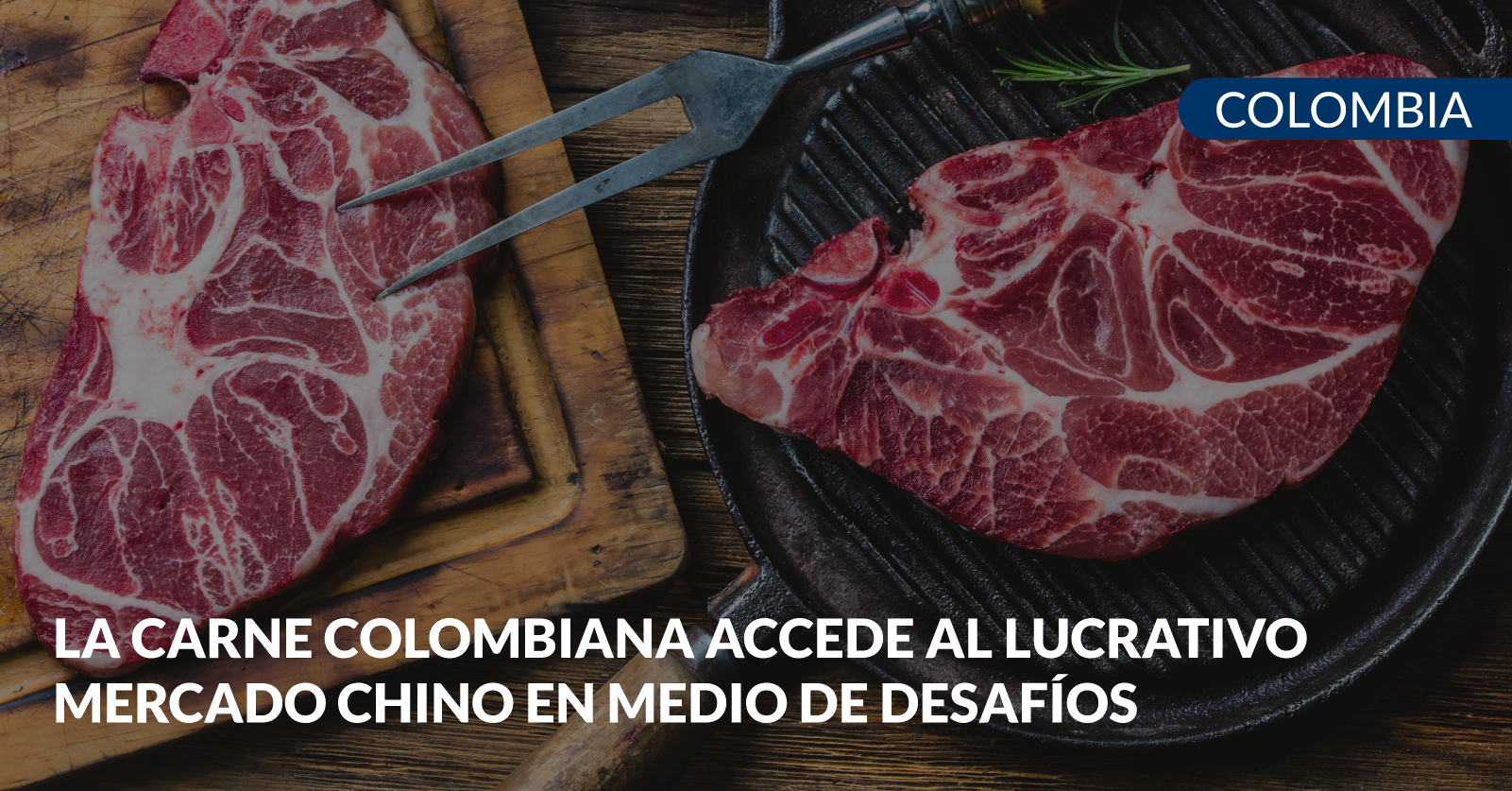 carne colombiana en mercado chino