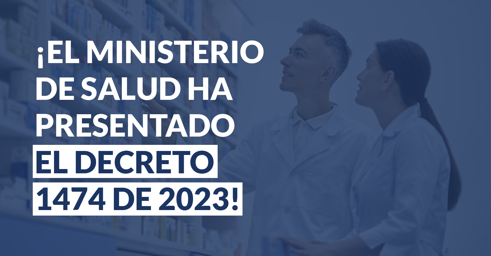 Decreto 1474 de 2023 - OlarteMoure