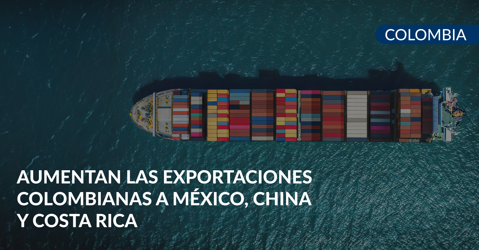 aumentan exportaciones colombianas