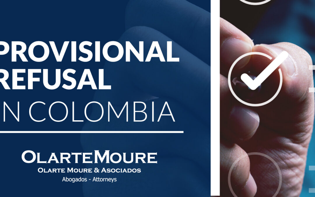 Provisional Refusal in colombia