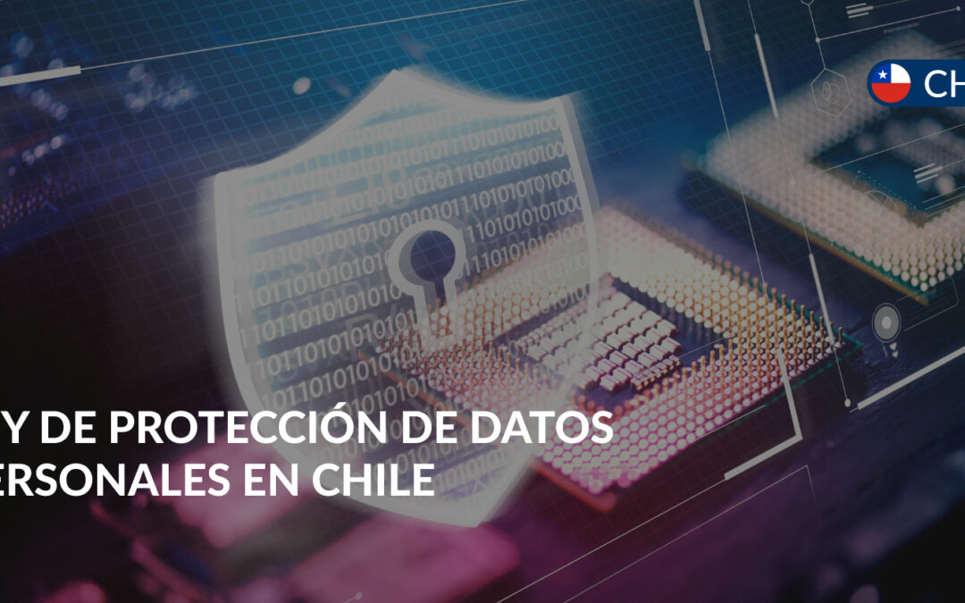 Ley de protección de datos personales en Chile - OlarteMoure